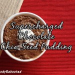 Supercharged Chocolate Chia Seed Pudding